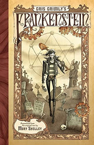 Gris Grimly's Frankenstein 