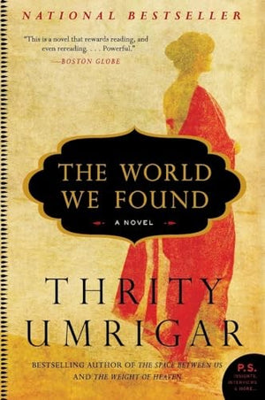 The World We Found: A Novel