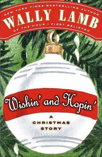 Wishin' and Hopin'