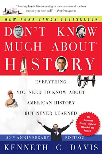 Don't Know Much about History