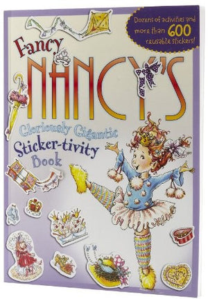 Fancy Nancy's Gloriously Gigantic Sticker-tivity Book