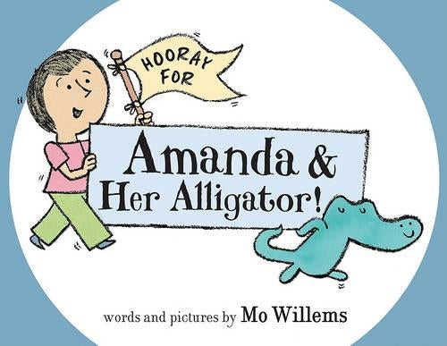 Hooray for Amanda & Her Alligator!