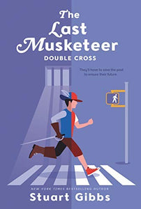The Last Musketeer #3: Double Cross 