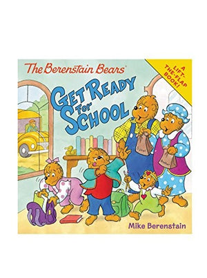 The Berenstain Bears Get Ready for School