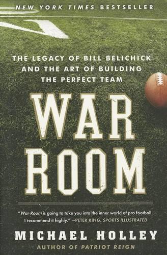War Room: Bill Belichick and the Patriot Legacy