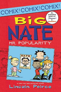 Big Nate: Mr. Popularity 