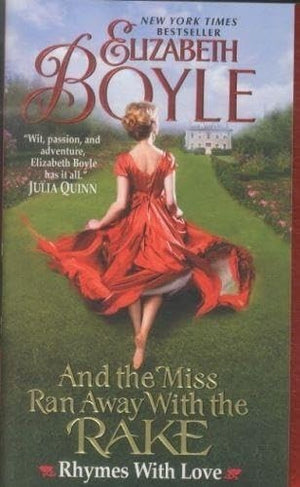 And the Miss Ran Away With the Rake