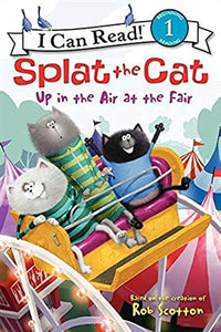 Splat the Cat: Up In the Air At the Fair 