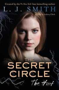 The Secret Circle: The Hunt 