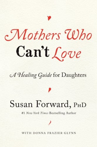 Mothers Who Can't Love