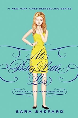 Pretty Little Liars: Ali's Pretty Little Lies