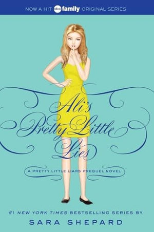 Pretty Little Liars: Ali's Pretty Little Lies