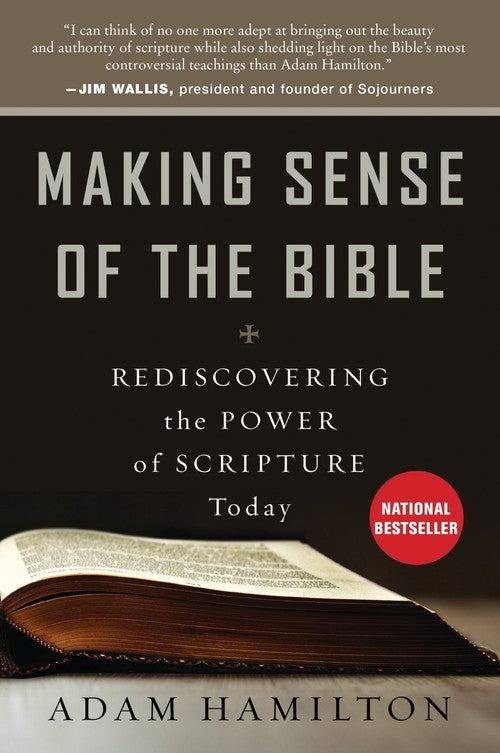 Making Sense of the Bible: Rediscovering the Power of Scripture Today ...
