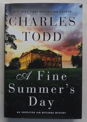 A Fine Summer's Day: An Inspector Ian Rutledge Mystery