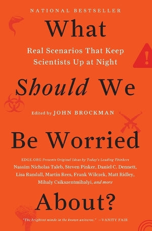 What Should We Be Worried About?