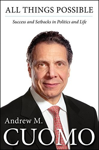 All Things Possible: Setbacks and Success in Politics and Life