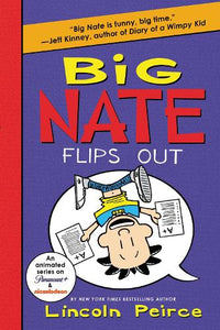 Big Nate Flips Out 