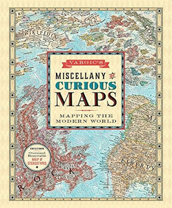 Vargic's Miscellany of Curious Maps 