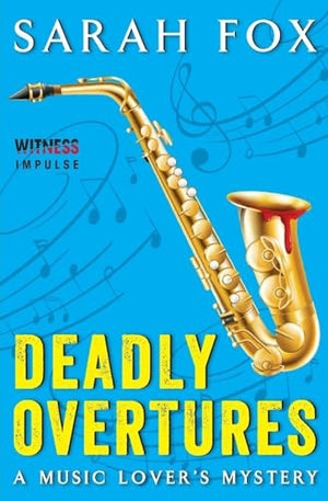 Deadly Overtures