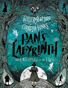 Pan's Labyrinth: The Labyrinth of the Faun 