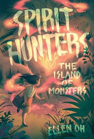 Spirit Hunters #2: The Island of Monsters