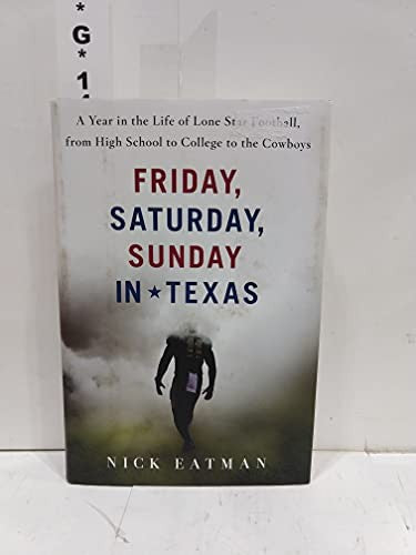 Friday, Saturday, Sunday In Texas
