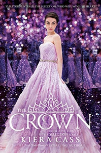 The Crown The Selection 