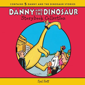 The Danny And The Dinosaur Storybook Collection: 5 Beloved Stories