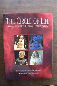 The Circle of Life : Rituals from the Human Family Album 