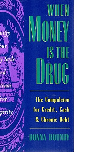 When Money is the Drug