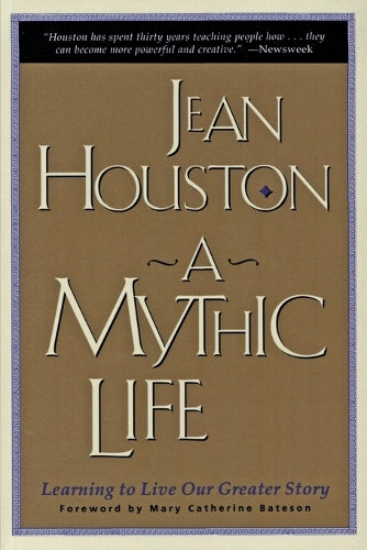 A Mythic Life