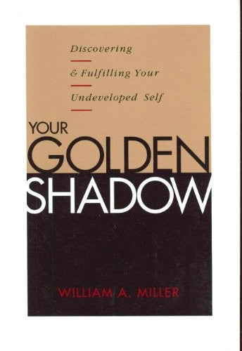 Your Golden Shadow