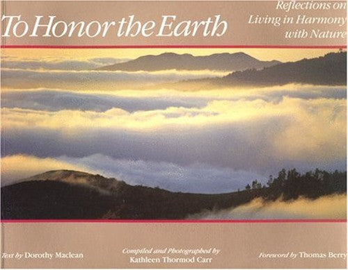 To Honor the Earth