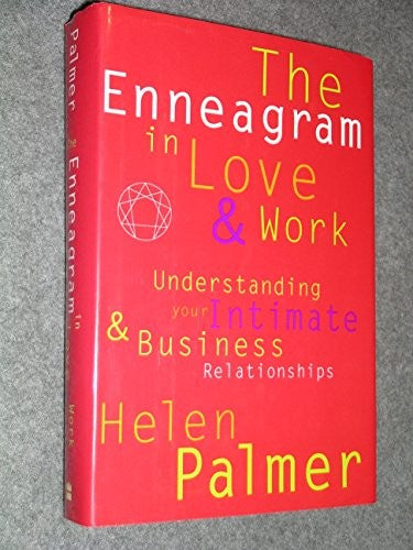 The Enneagram in Love and Work