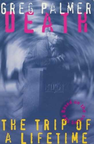 Death Trip of a Lifetime