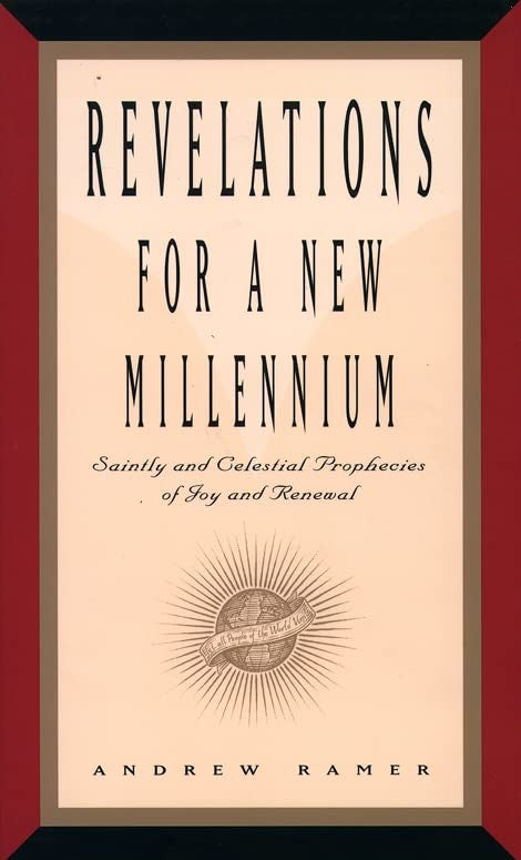 Revelations for a New Millennium