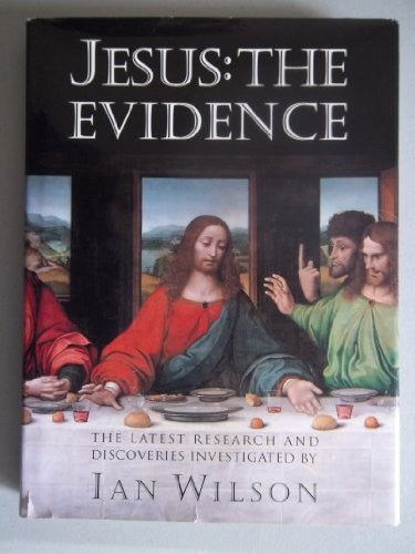 Jesus--the Evidence