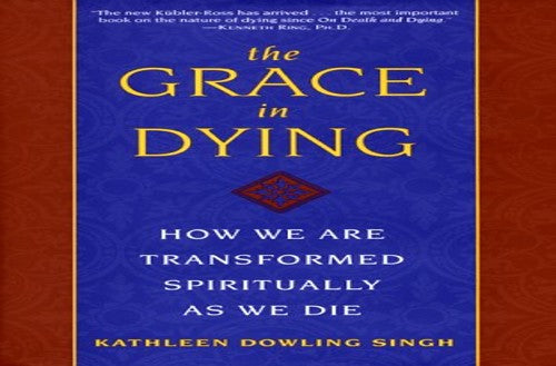The Grace in Dying