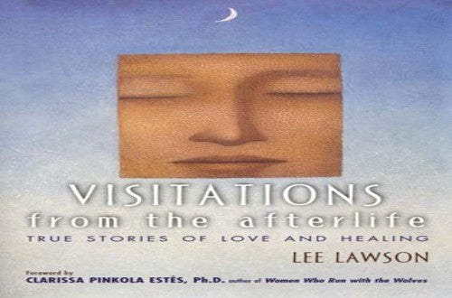 Visitations from the Afterlife