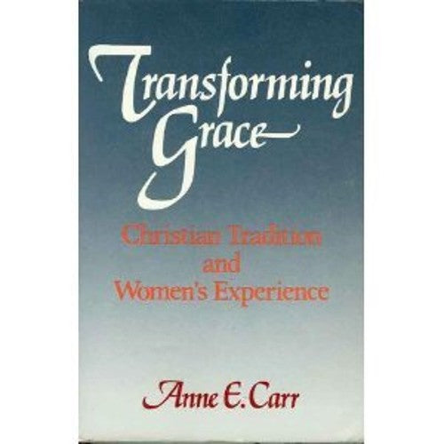 Transforming Grace
