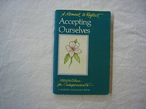 Accepting Ourselves