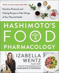 Hashimotos Food Pharmacology 