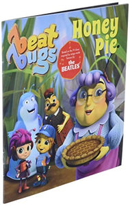 Beat Bugs: Honey Pie 