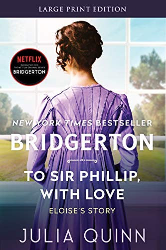 To Sir Phillip, With Love [Large Print]
