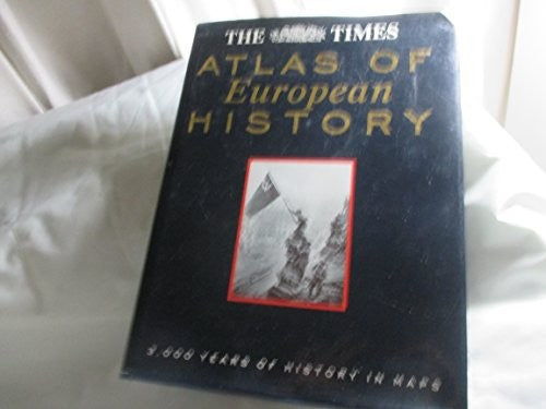 The Times Atlas of European History