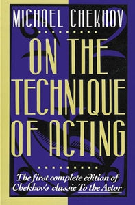 On the Technique of Acting 