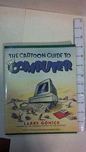 The Cartoon Guide to Computers