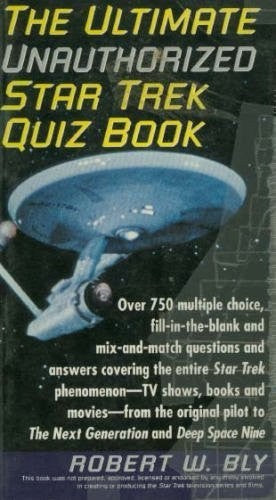 The Ultimate Unauthorised "Star Trek" Quiz Book