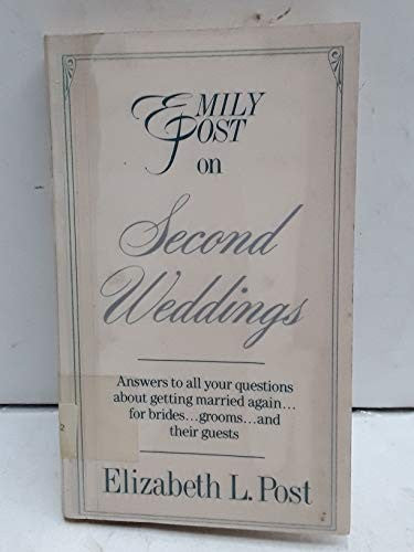 Emily Post on Second Weddings
