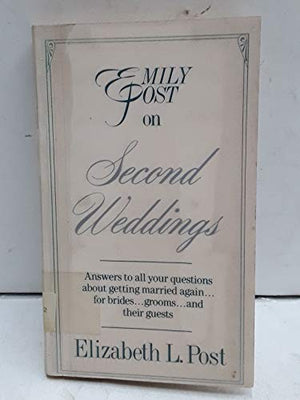 Emily Post on Second Weddings